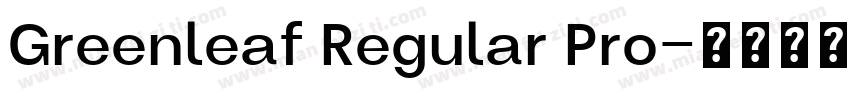 Greenleaf Regular Pro字体转换